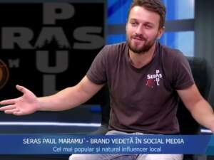 SERAS PAUL MARAMU` – BRAND VEDETĂ ÎN SOCIAL MEDIA