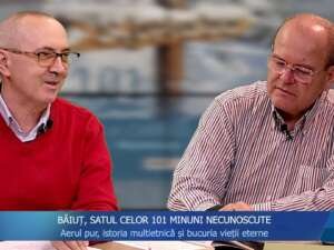 BĂIUȚ, SATUL CELOR 101 MINUNI NECUNOSCUTE