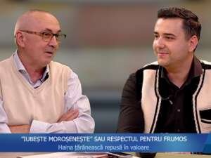 ”IUBEȘTE MOROȘENEȘTE” SAU RESPECTUL PENTRU FRUMOS